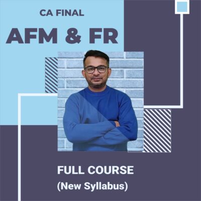CA FINAL – AFM & FR (NEW Syllabus) – Full Course – Rahul Malkan